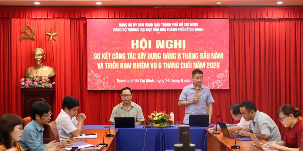 Vững nền tảng xây dựng Đảng, tiếp thêm động lực phát triển Trường Đại học Văn hóa TP. Hồ Chí Minh
