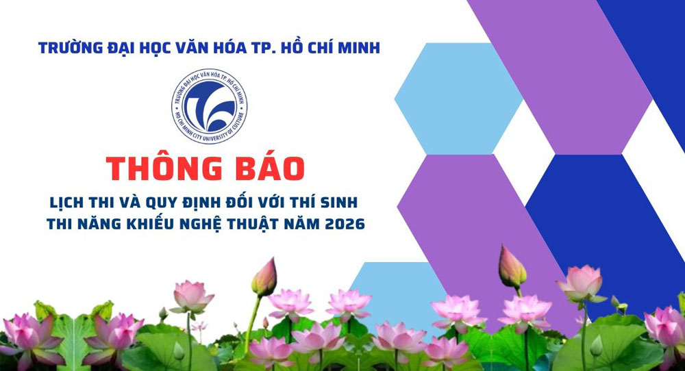 Thông báo về lịch thi và quy định đối với thí sinh thi năng khiếu nghệ thuật năm 2026